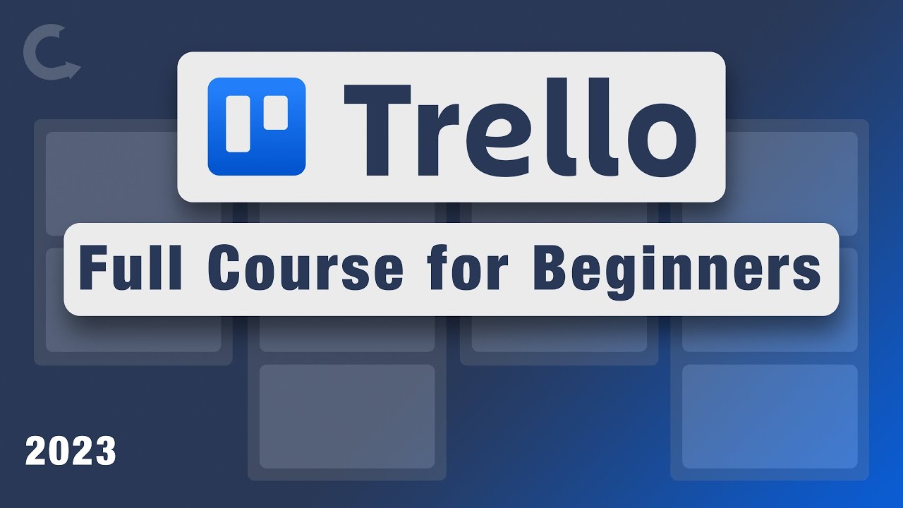 Complete Trello Fundamentals – Beginners to Advanced